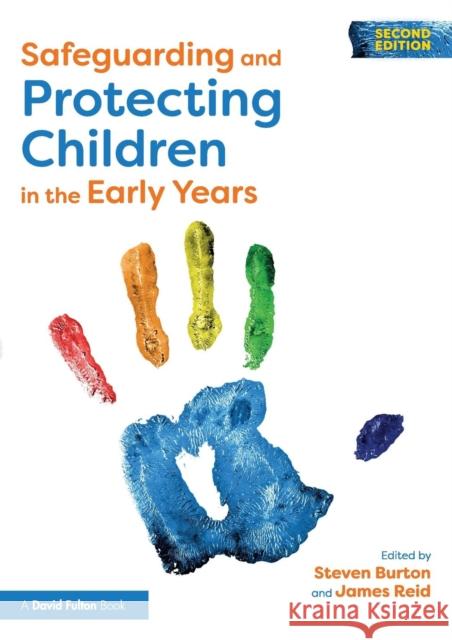 Safeguarding and Protecting Children in the Early Years James Reid 9781138677401 Taylor & Francis Ltd - książka