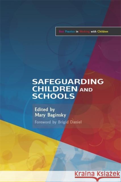 Safeguarding Children and Schools Mary Baginsky 9781843105145 Jessica Kingsley Publishers - książka