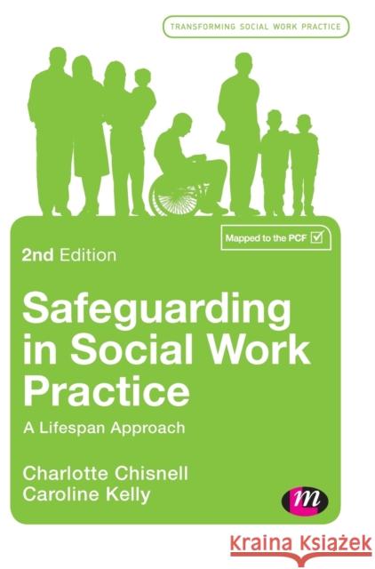 Safeguarding in Social Work Practice: A Lifespan Approach Charlotte Chisnell Caroline Kelly 9781526439802 Learning Matters - książka