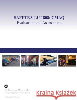 Safetea-Lu 1808: CMAQ Evaluation and Assessment Regan, Terrrance 9781495291425 Createspace - książka