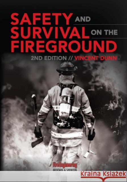 Safety & Survival on the Fireground Vincent Dunn   9781593703493 PennWell Books - książka
