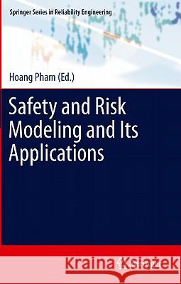 Safety and Risk Modeling and Its Applications Hoang Pham 9780857294692 Not Avail - książka