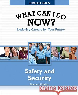 Safety and Security JG Ferguson Publishing Company 9780816060306 Ferguson Publishing Company - książka