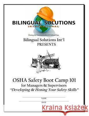 Safety Boot Camp 101 2017: General Industry Safety Hector M. Escarcega 9781543274745 Createspace Independent Publishing Platform - książka
