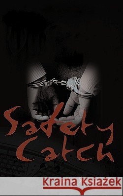 Safety Catch Jaron Summers 9781440161513 iUniverse - książka
