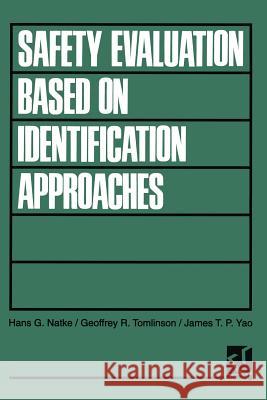 Safety Evaluation Based on Identification Approaches Related to Time-Variant and Nonlinear Structures Hans G. Natke 9783528065355 Vieweg+teubner Verlag - książka