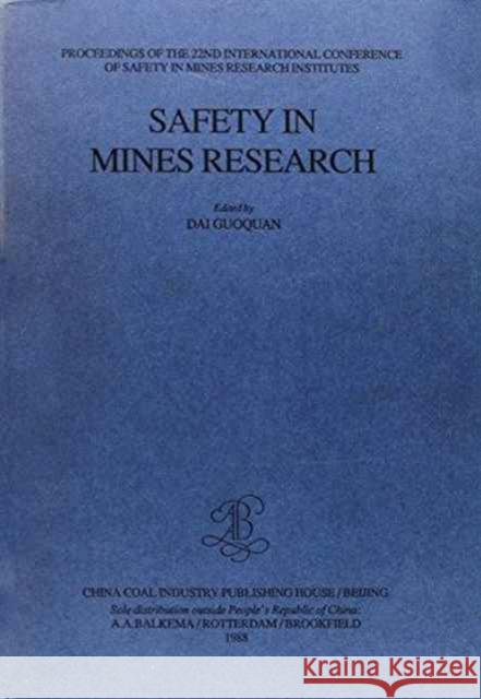 Safety in Mines Research Dai Guoguan   9787502000417 Taylor & Francis - książka