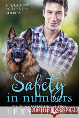 Safety in Numbers: Billionaire Steamy Suspense Romance Lexy Timms 9781090704252 Independently Published - książka