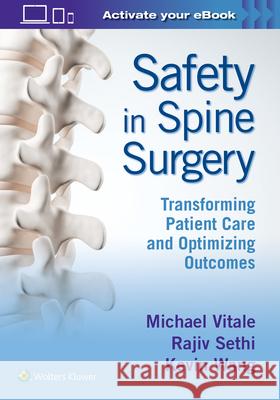 Safety in Spine Surgery: Transforming Patient Care and Optimizing Outcomes Michael Vitale 9781975103910 LWW - książka