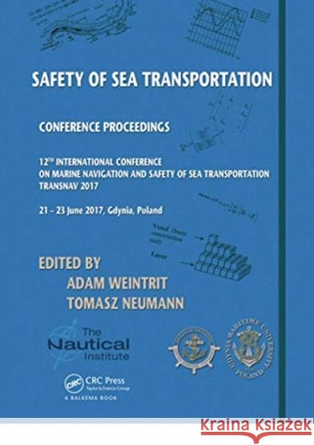 Safety of Sea Transportation: Marine Navigation and Safety of Sea Transportation Weintrit, Adam 9780367736149 CRC Press - książka