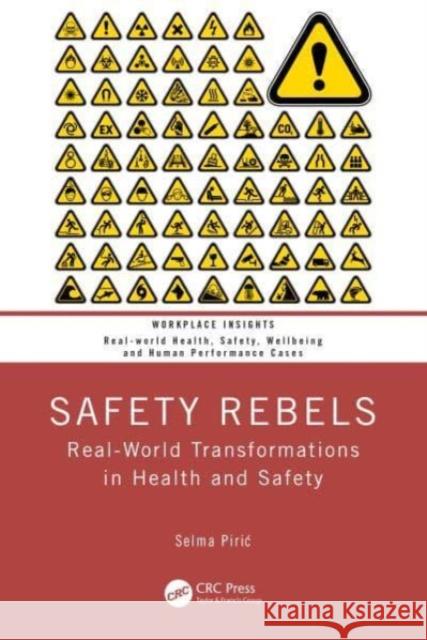 Safety Rebels Selma Piric 9781032464459 Taylor & Francis Ltd - książka