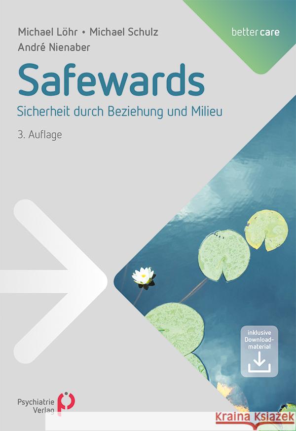 Safewards Löhr, Michael, Schulz, Michael, Nienaber, André 9783966050845 Psychiatrie-Verlag - książka