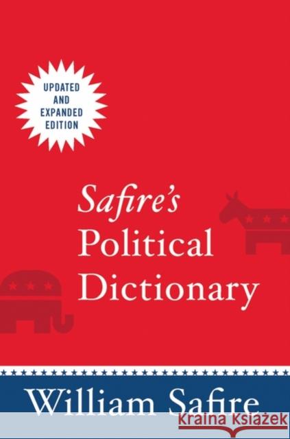 Safire's Political Dictionary William Safire 9780195340617 Oxford University Press, USA - książka