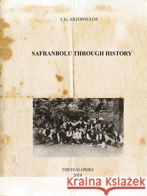 Safranbolu Through History Ioannis Artopoulos 9780359902651 Lulu.com - książka