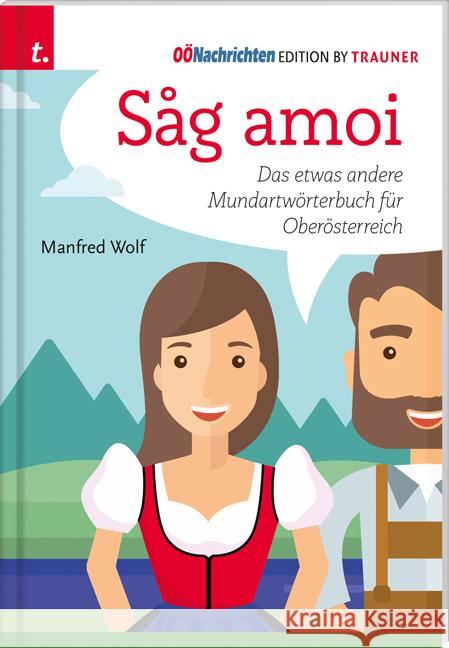 Sag amoi Wolf, Manfred 9783991132288 Trauner - książka