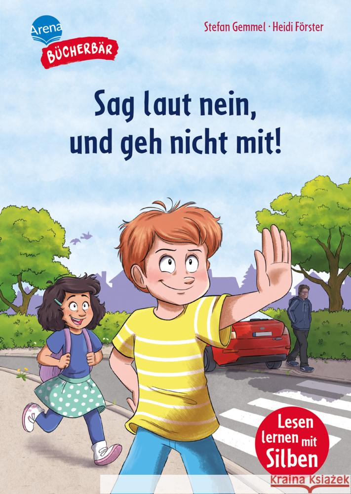 Sag laut nein, und geh nicht mit! Gemmel, Stefan 9783401721484 Arena - książka