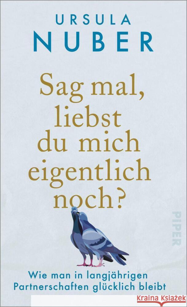 Sag mal, liebst du mich eigentlich noch? Nuber, Ursula 9783492059695 Piper - książka