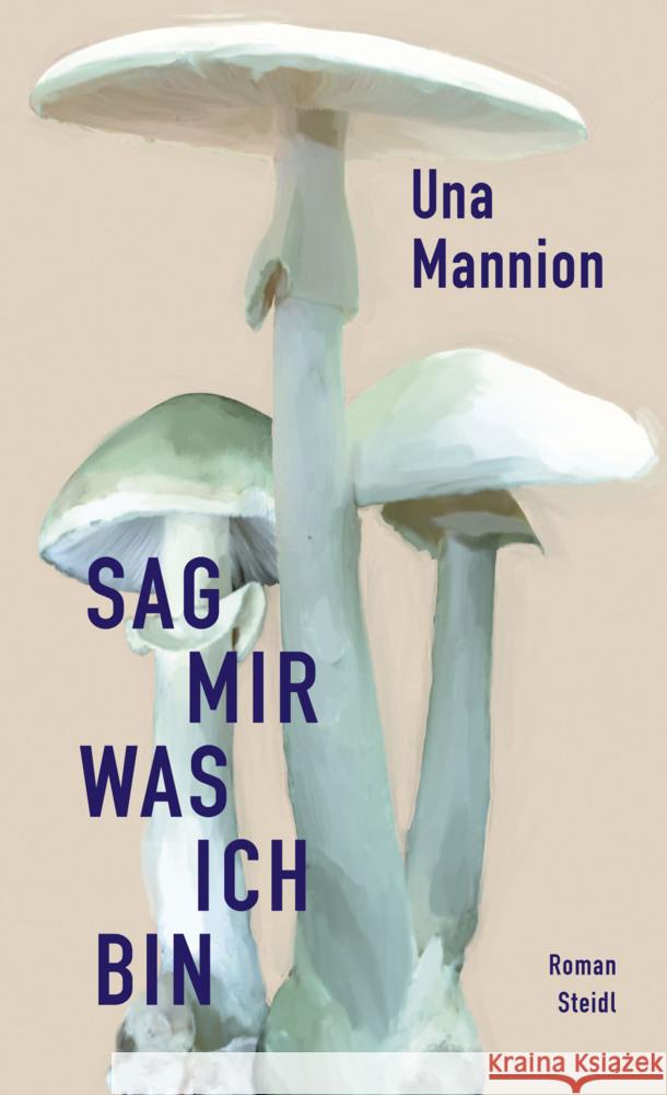 Sag mir, was ich bin Mannion, Una 9783969994030 Steidl - książka