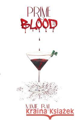 Saga Blood: Prime Blood Nanie Bai 9782322431472 Books on Demand - książka