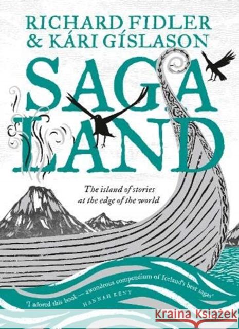 Saga Land: The Island Stories at the Edge of the World Kari Gislason 9780733339707 ABC Books - książka