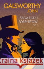 Saga rodu Forsyte`ów T.2 John Galsworthy 9788368218558 Świat Książki - książka