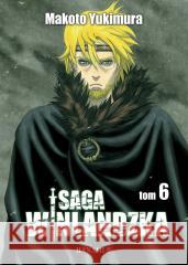 Saga winlandzka T.6 Makoto Yukimura 9788365520937 Hanami - książka