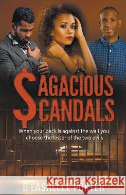 Sagacious Scandals D'Lashelle Porter 9798201476120 L.A.L.A. Enterprise LLC - książka