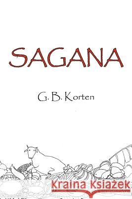 Sagana G. B. Korten 9781503545236 Xlibris Corporation - książka