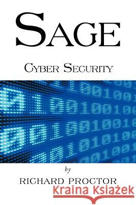 Sage Cyber Security Richard Proctor 9781465396723 Xlibris Corporation - książka