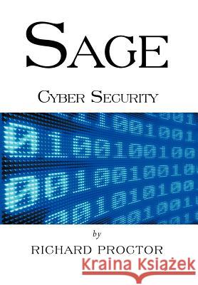 Sage Cyber Security Richard Proctor 9781465396730 Xlibris Corporation - książka