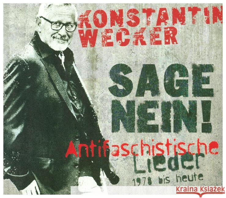 Sage Nein! Antifaschistische Lieder: 1978 bis heute, 1 Audio-CD Wecker, Konstantin 4042564189902 SturmUndKlangMV - książka