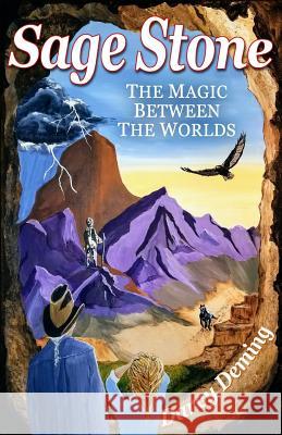 Sage Stone: The Magic Between The Worlds Deming, Darcy 9781732242227 Babo Publishing - książka