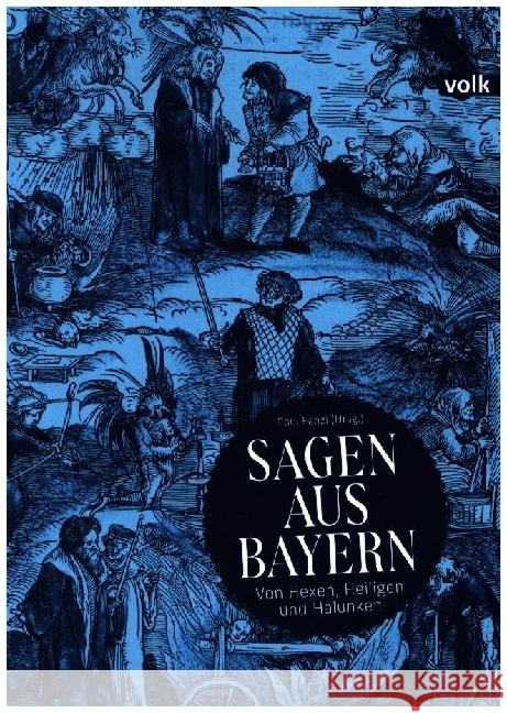 Sagen aus Bayern Fenzl, Paul 9783862224814 Volk Verlag - książka
