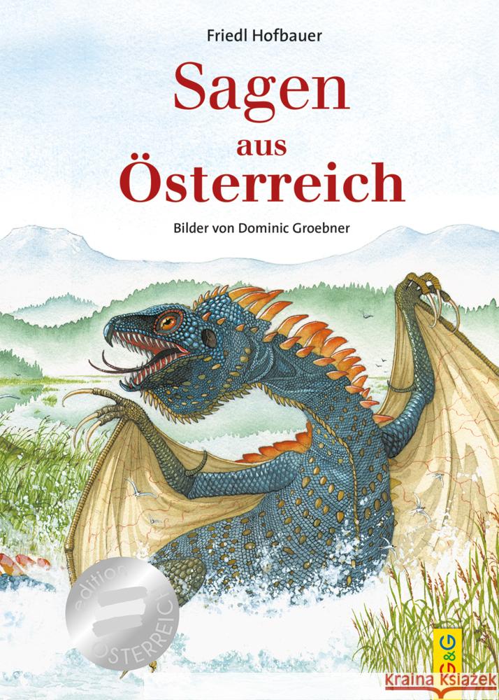 Sagen aus Österreich Hofbauer, Friedl 9783707424713 G & G Verlagsgesellschaft - książka