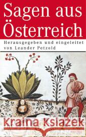 Sagen aus Österreich Petzoldt, Leander   9783865391186 marixverlag - książka