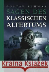 Sagen des klassischen Altertums : Hrsg. u. bearb. v. Sonja Hartl Schwab, Gustav   9783522179133 Thienemann Verlag - książka