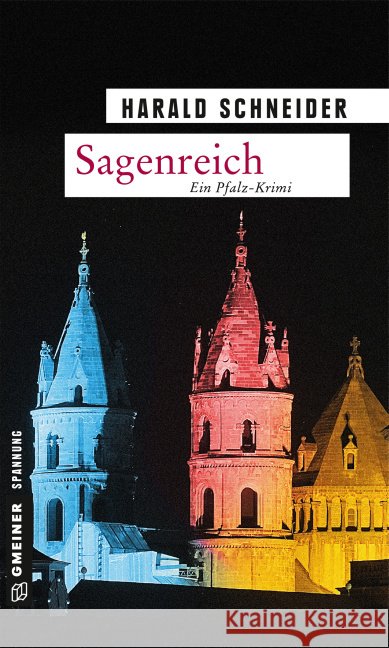 Sagenreich : Ein Pfalz-Krimi Schneider, Harald 9783839217436 Gmeiner - książka