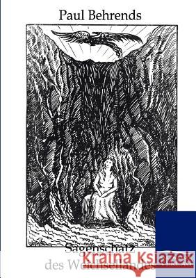 Sagenschatz des Weichsellandes Behrends, Paul 9783846000526 Salzwasser-Verlag - książka