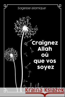 Sagesse islamique: Sagesse islamique Muslimdeluxe 9781657642010 Independently Published - książka