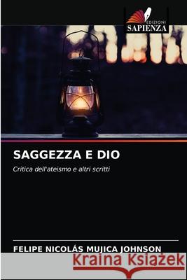 Saggezza E Dio Felipe Nicol Mujic 9786203484892 Edizioni Sapienza - książka