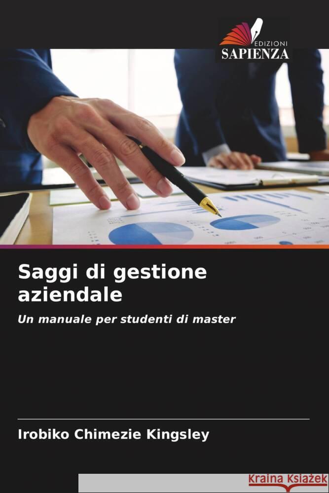Saggi di gestione aziendale Kingsley, Irobiko Chimezie 9786204498799 Edizioni Sapienza - książka
