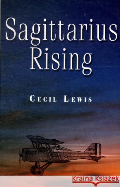 Sagittarius Rising Cecil Lewis 9781848325197  - książka