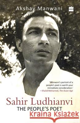 Sahir Ludhianvi - The People's Poet Manwani, Akshay 9789350297339 HarperCollins India - książka