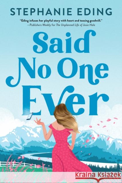 Said No One Ever Stephanie Eding 9781728239972 Sourcebooks, Inc - książka