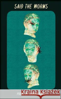 Said the Worms Jordan Ranft 9798211162518 Blurb - książka