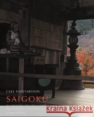 Saigoku - Pilgrimage of the 33 Temples, Photographs by Simone Sassen Simone Sassen 9783829606431 Schirmer/Mosel Verlag GmbH - książka