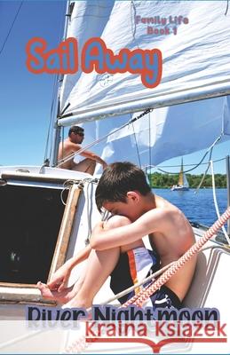 Sail Away River Nightmoon 9798518108233 Independently Published - książka
