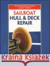 Sailboat Hull and Deck Repair Don Casey 9780070133693 International Marine Publishing