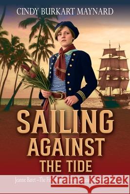 Sailing Against the Tide Cindy Burkar 9781964700656 Historium Press - książka