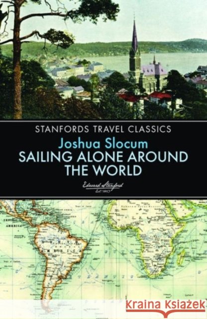Sailing Alone Around the World Joshua Slocum 9781909612600 John Beaufoy Publishing Ltd - książka